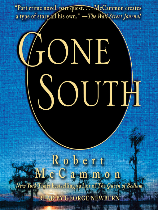 Title details for Gone South by Robert McCammon - Available